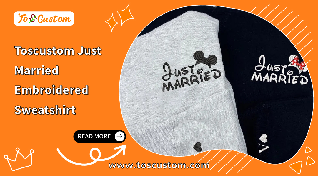 Toscustom Just Married Embroidered Sweatshirt
