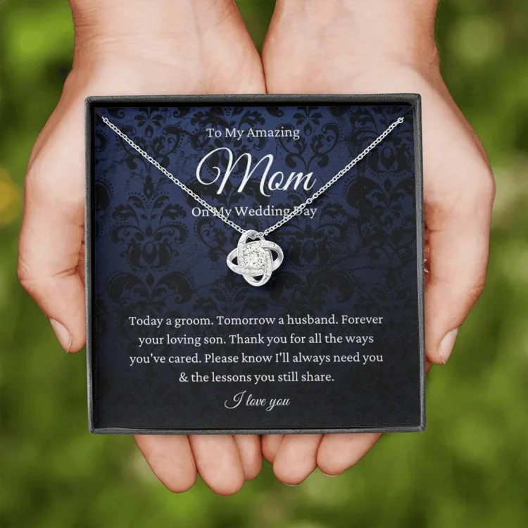 To My Mom- S925 Love Knot Necklace "Forever Your Loving Son" Wedding Gifts From Son