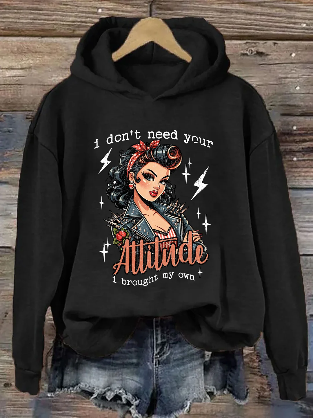 I Don't Need Your Attitude I Brought My Own Hoodie