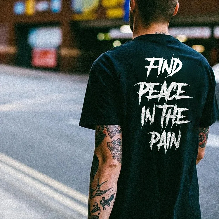 FIND PEACE IN THE PAIN Modern Style Black Print T-shirt