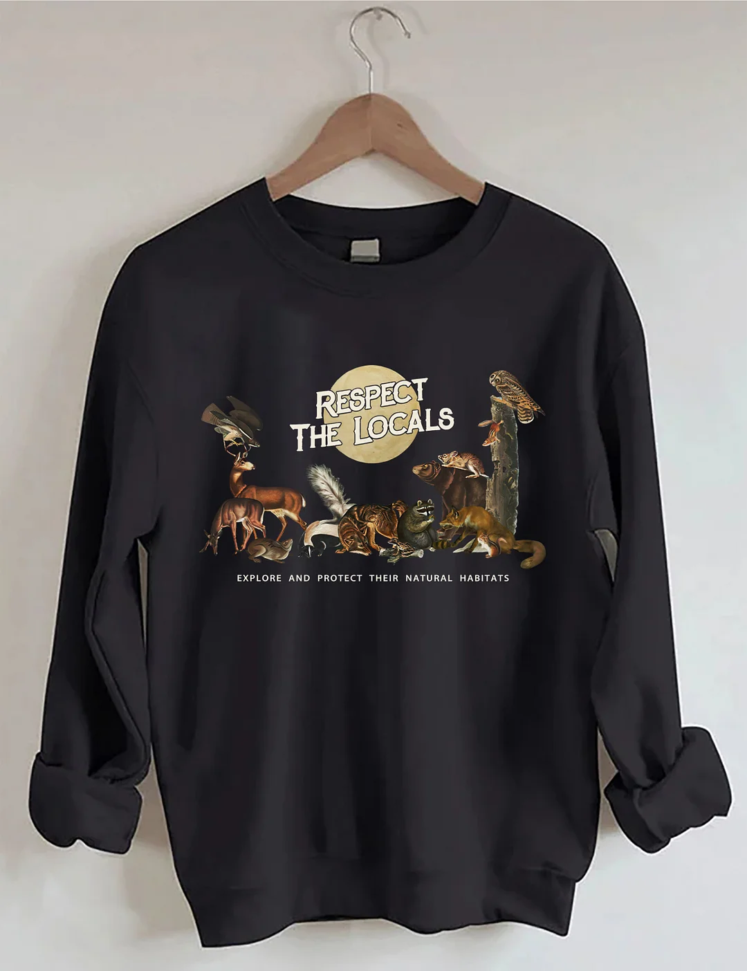 Respect The Locals Woodland Animals Sweatshirt