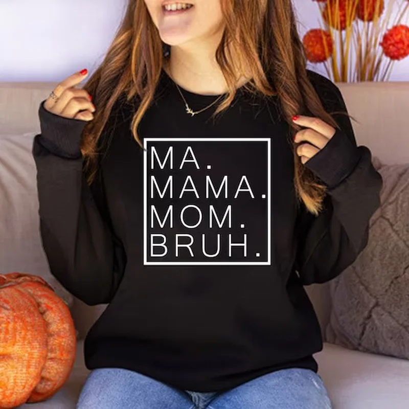 Funny Mom Life Sweatshirts