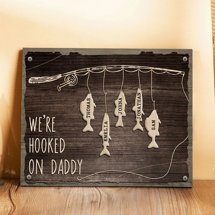 Father's Day Gifts Wood Signs Engrave 5 Names Frame Keepsake -We've Hooked On Daddy