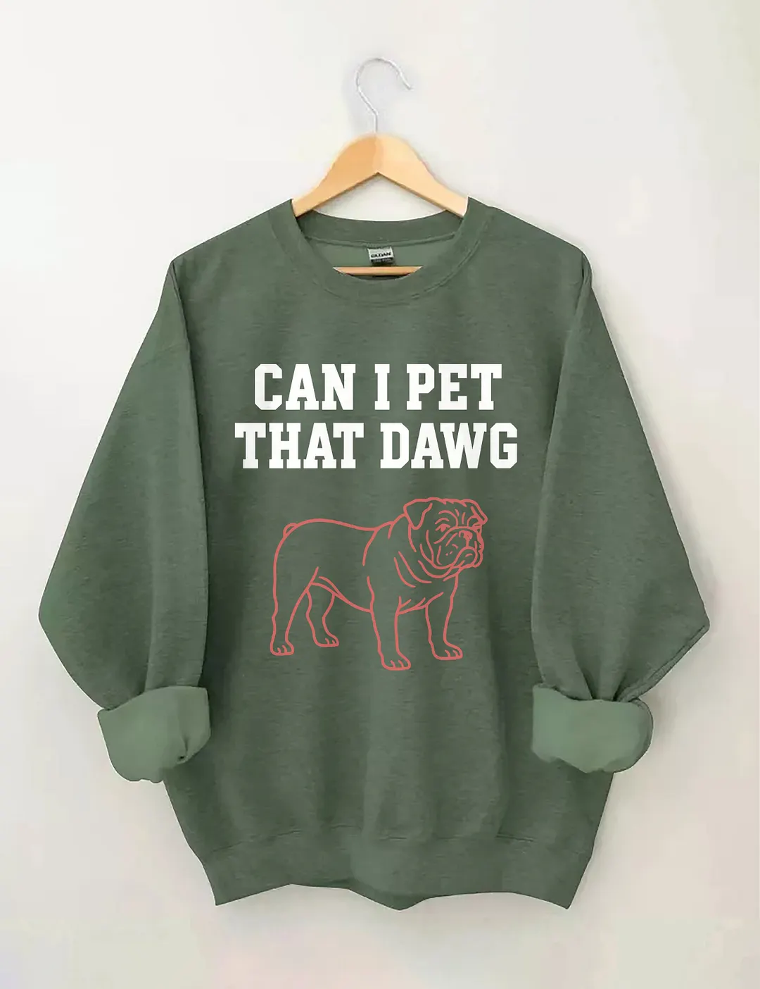 Can I Pet That Dawg Sweatshirt