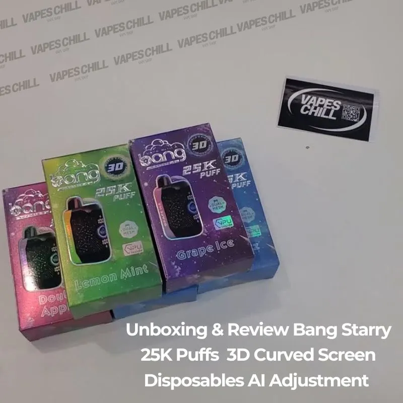 Unboxing & Review Bang Starry 25K Puffs  3D Curved Screen Disposables AI Adjustment 