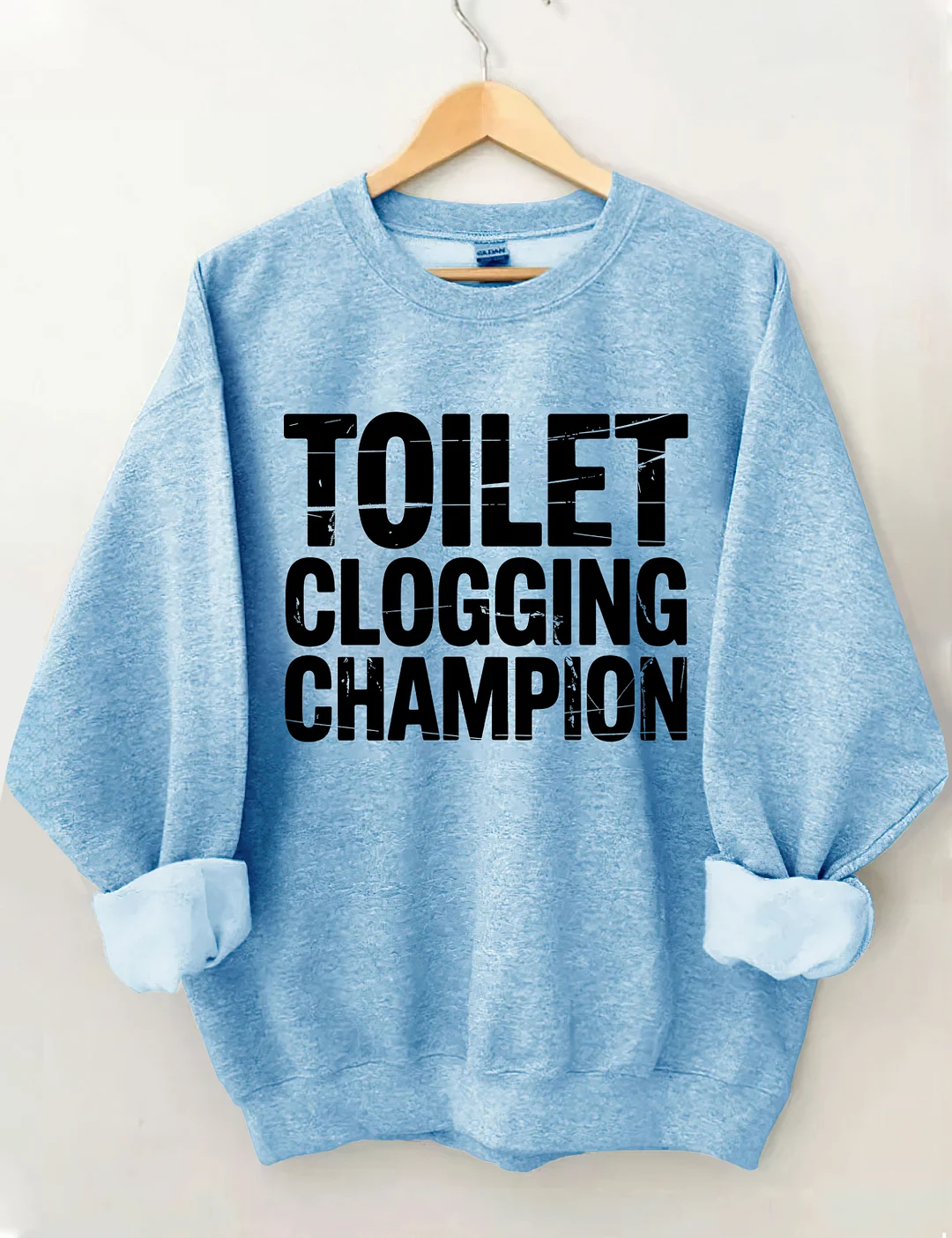 Toilet Clogging Champion Sweatshirt