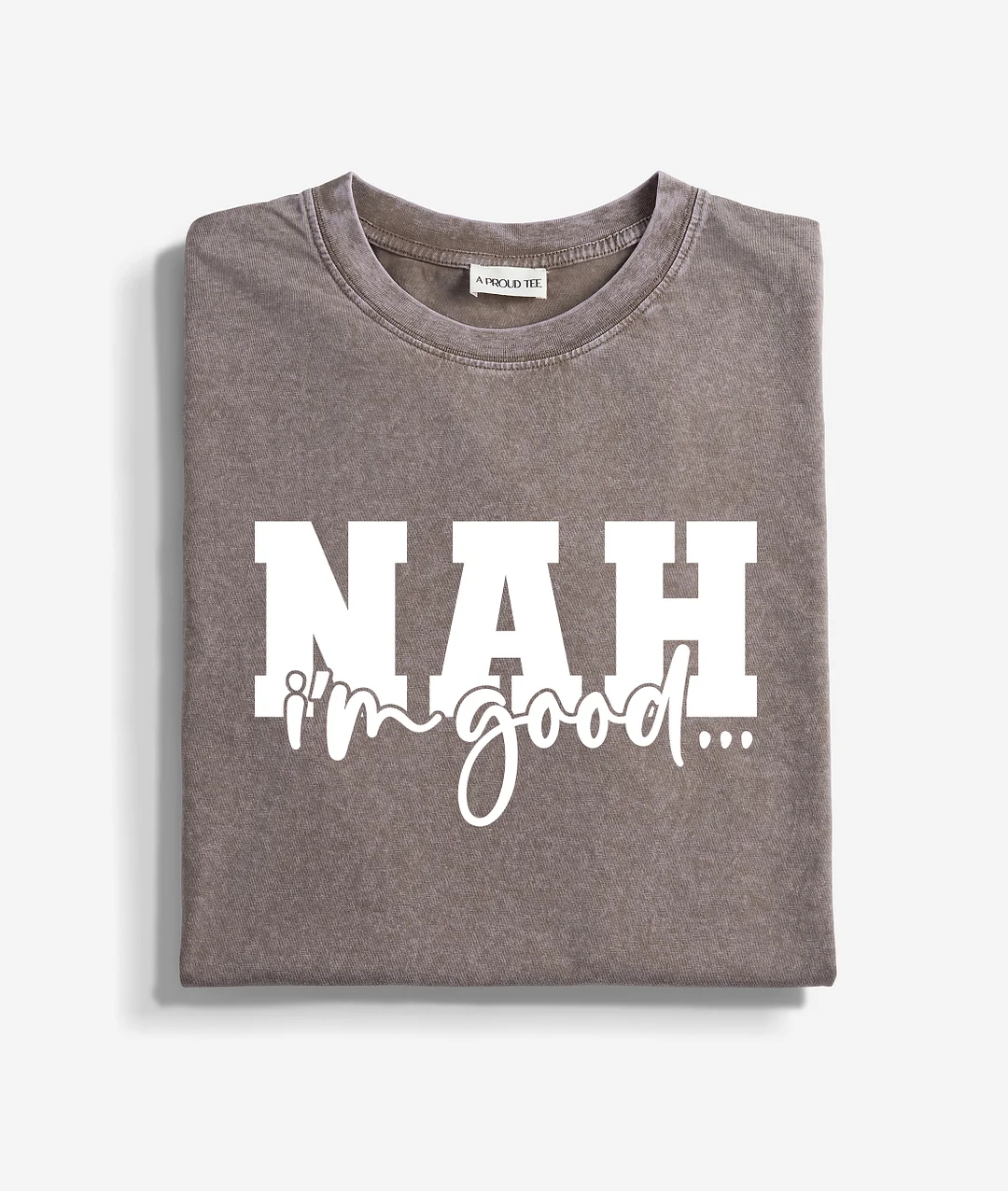 Nah I'm Good Unbothered Acid Wash T-shirt