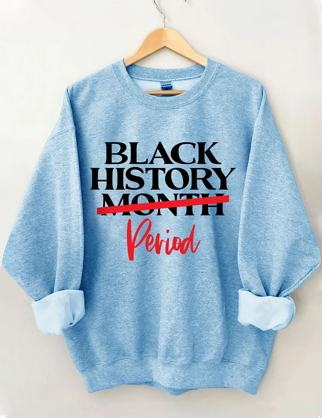 Black History Month Period Sweatshirt