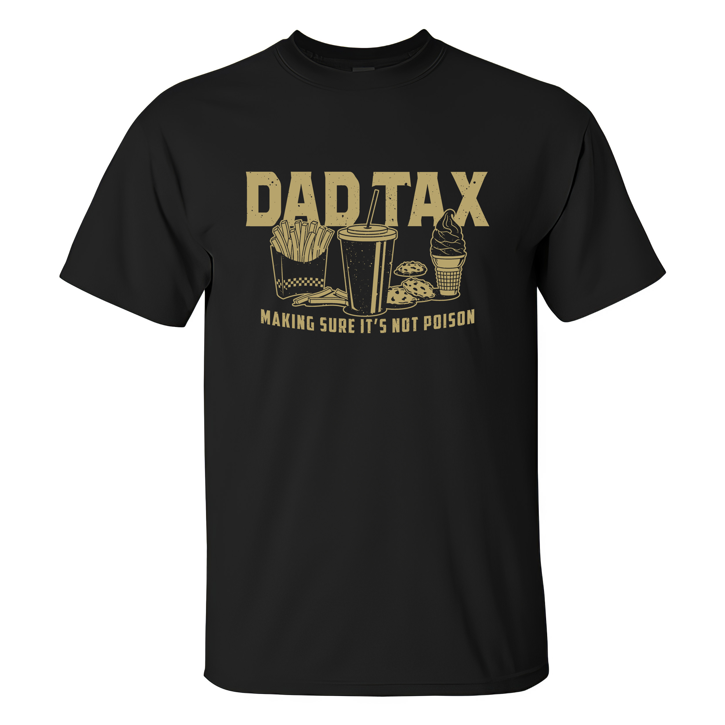 Dad Tax Making Sure It's Not Poison T-shirt - Livereid