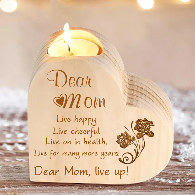 To My Dear Mom Heart Candle Holder Wooden Candlestick "live happy live cheerful"