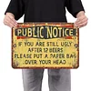 Public Notice - Metal Tin Signs(8*12Inch/12*16Inch) - Bar