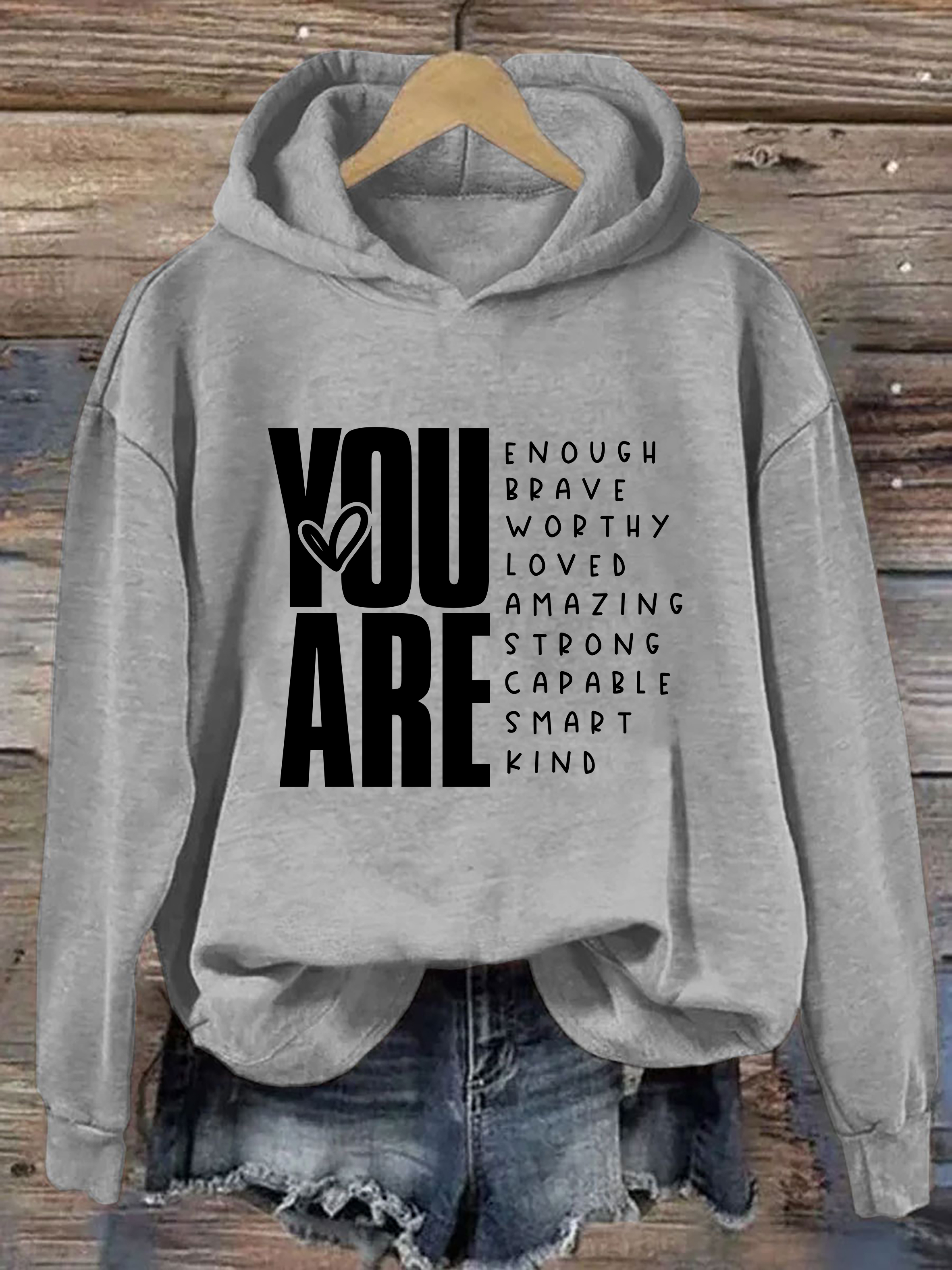 You Are Enough Hoodie