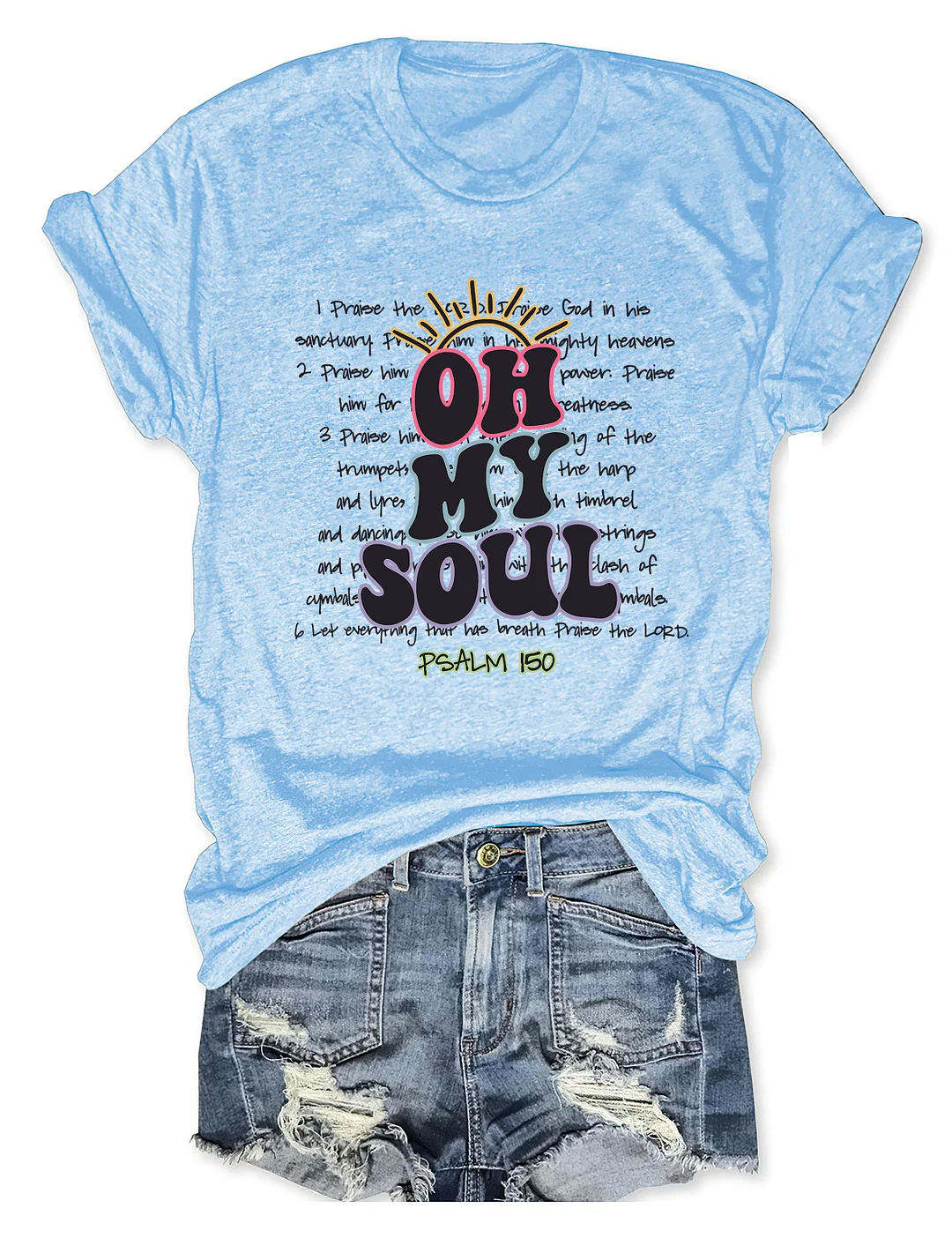 Praise the Lord T-Shirt