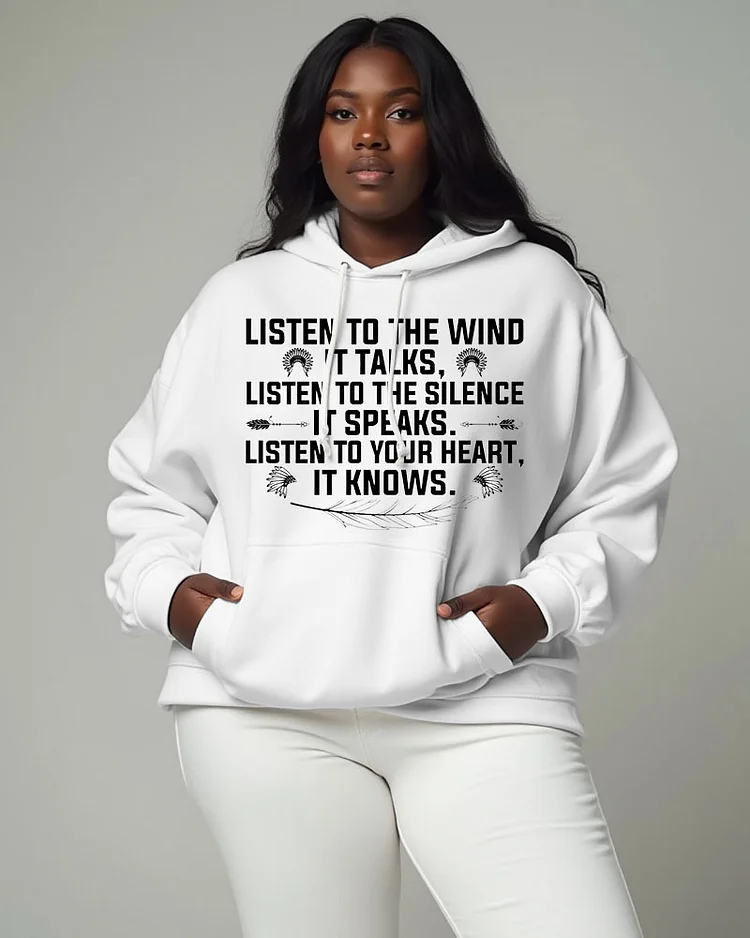 Women's Native American Heritage Month Listen to the Wind It Talks Listen to the Silence It Speaks Listen to Your Heart It Knows Printed Pocket Long Sleeve Hoodie
