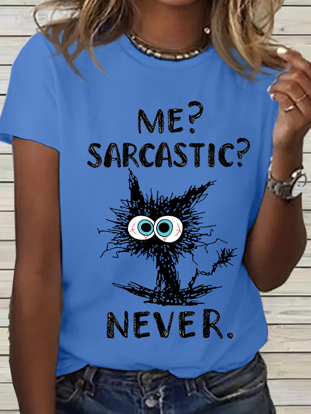 Women's Funny Cat Quote Me Sarcastic Never Cotton Casual Loose Crew Neck T-Shirt socialshop