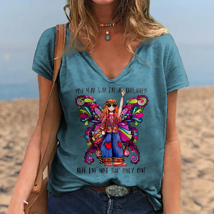 You May Say I'm A Dreamer Trendy Girl Printed Hippie Basic T-shirt