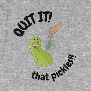 Pornhint Quit It That Pickles Shirt, Pickle Lover Shirt, Pickle Shirt, Sexy Shirt, Food Pun Shirt, Funny Shirt, Suggestive Shirt, Pickle gift