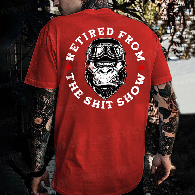 Retired from the Shit Show Monkey T-shirt