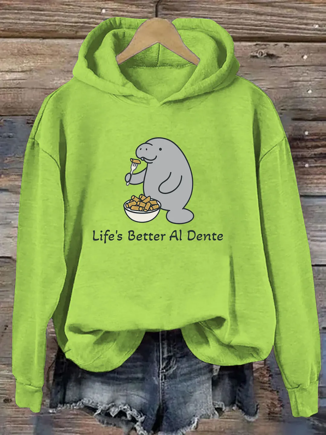 Life's Better Al Dente Hoodie