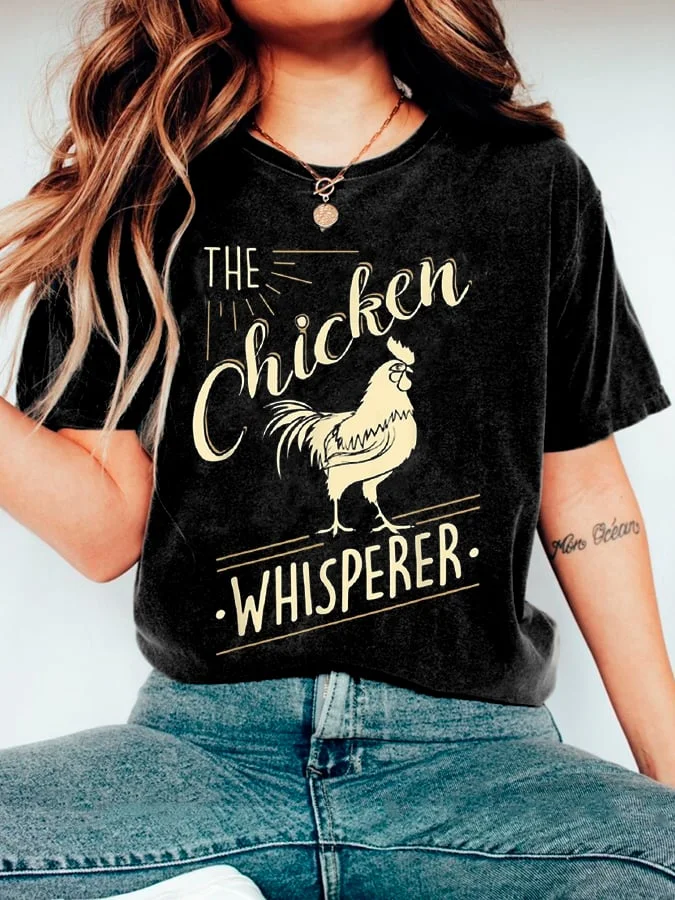 Women's The Chicken Whisperer Print Casual T-Shirt socialshop