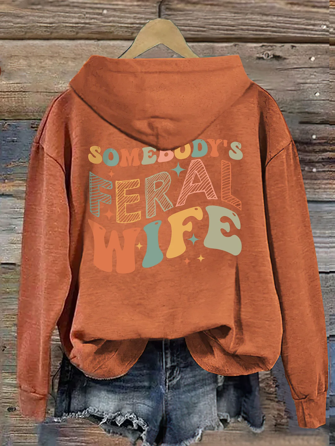Somebody&rsquo;s Feral Wife Hoodie