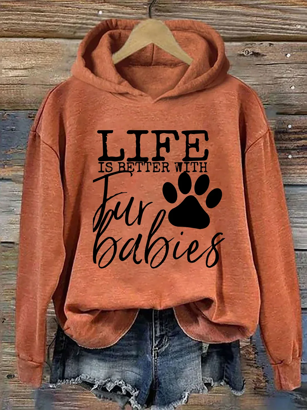 Life is Better With Fur Babies Hoodie
