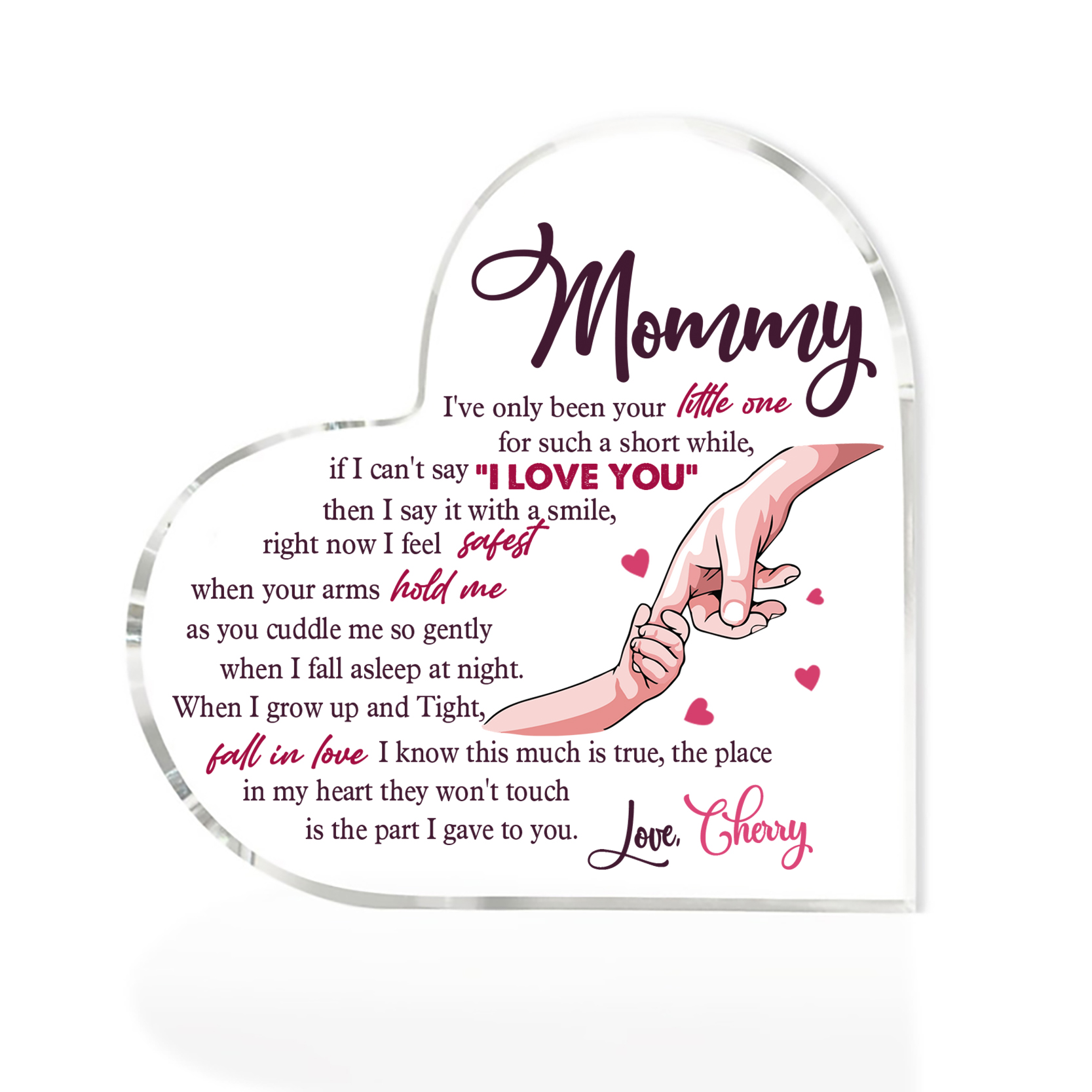 Personalised Name Acrylic Heart Keepsake Holding Hands Ornaments Gifts for Mum/Mom - I Feel Safest When Your Arms Hold Me-Jessemade AU