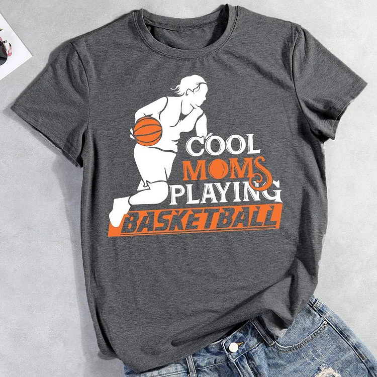 Cool Moms Playing Baskerball T-Shirt-011575