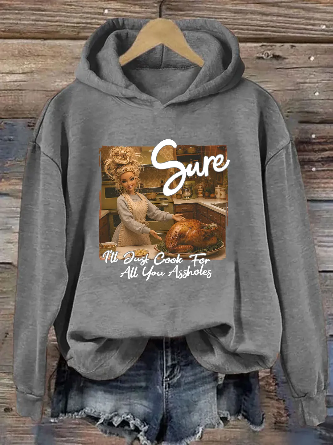 I'll Just Cook For All You Assholes Funny Doll Thanksgiving Hoodie