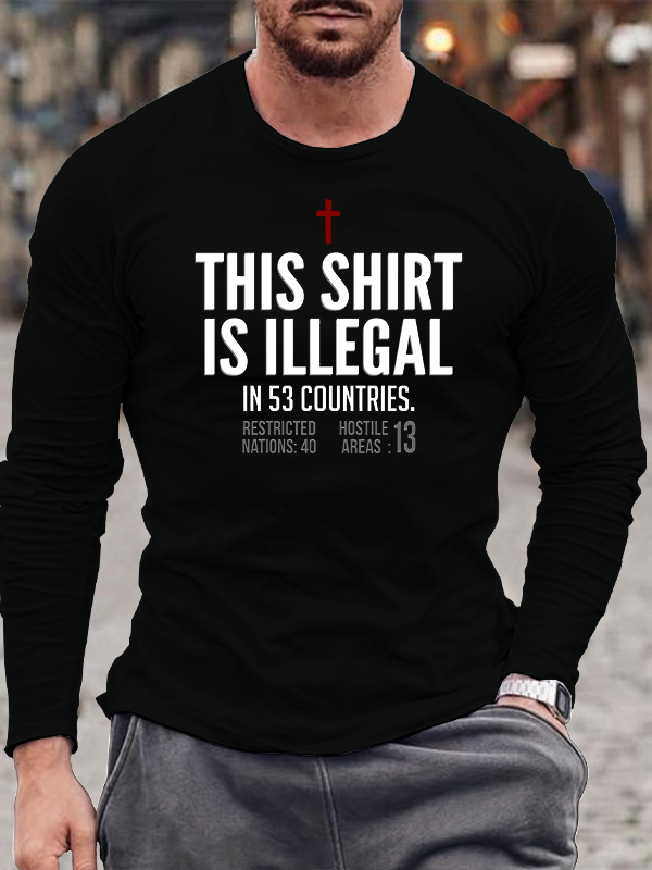 This Shirt is Illegal Cotton Crew Neck Long Sleeve