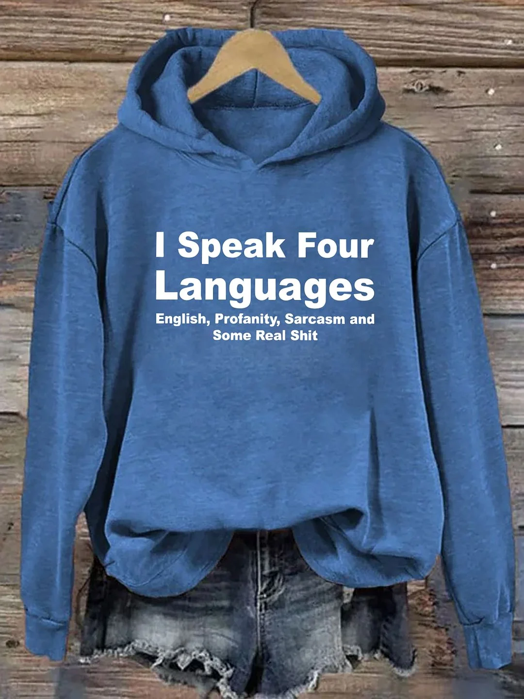 I Speak Four Languages Hoodie
