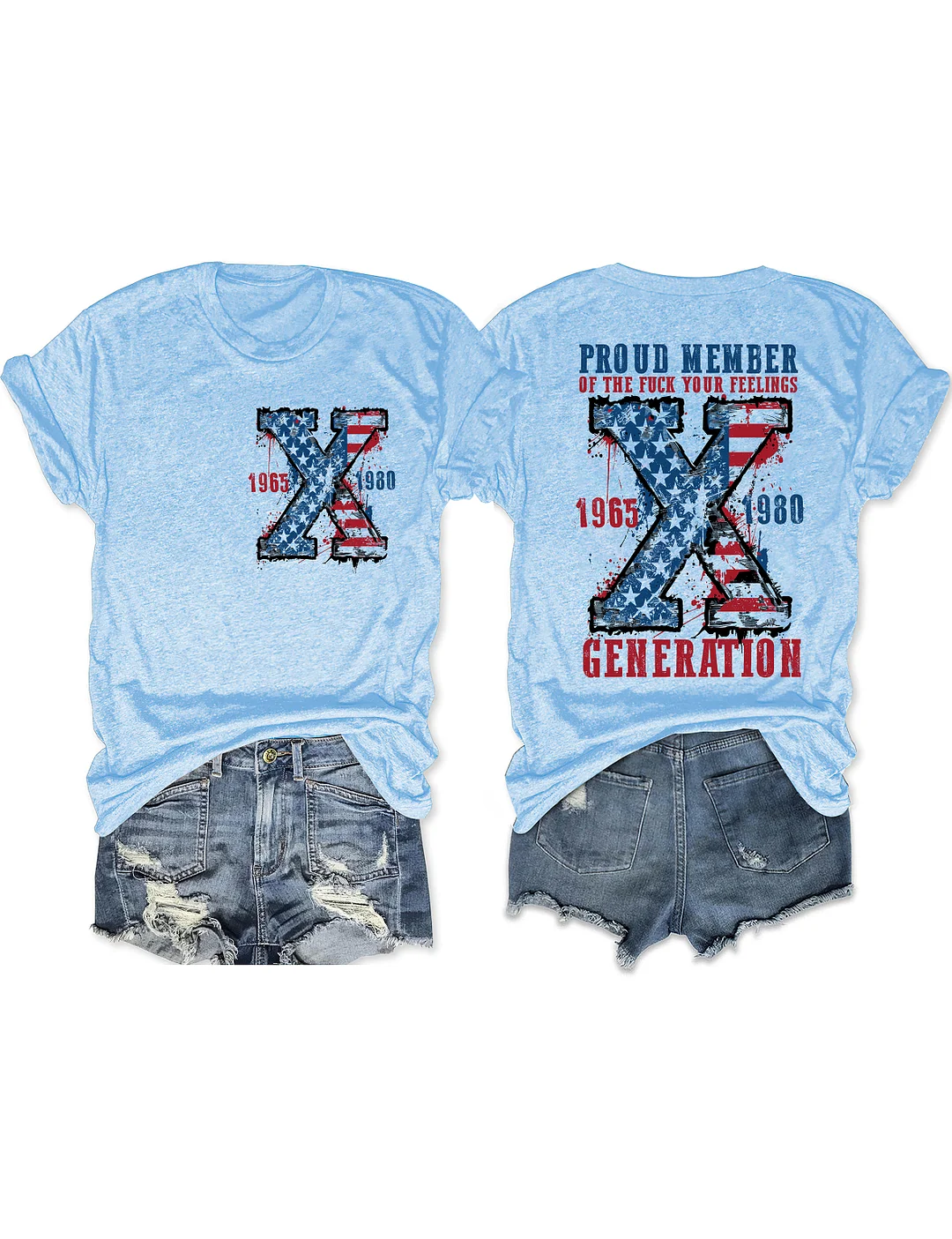 Proud Member Of The Fuck Your Feelings Generation X T-shirt