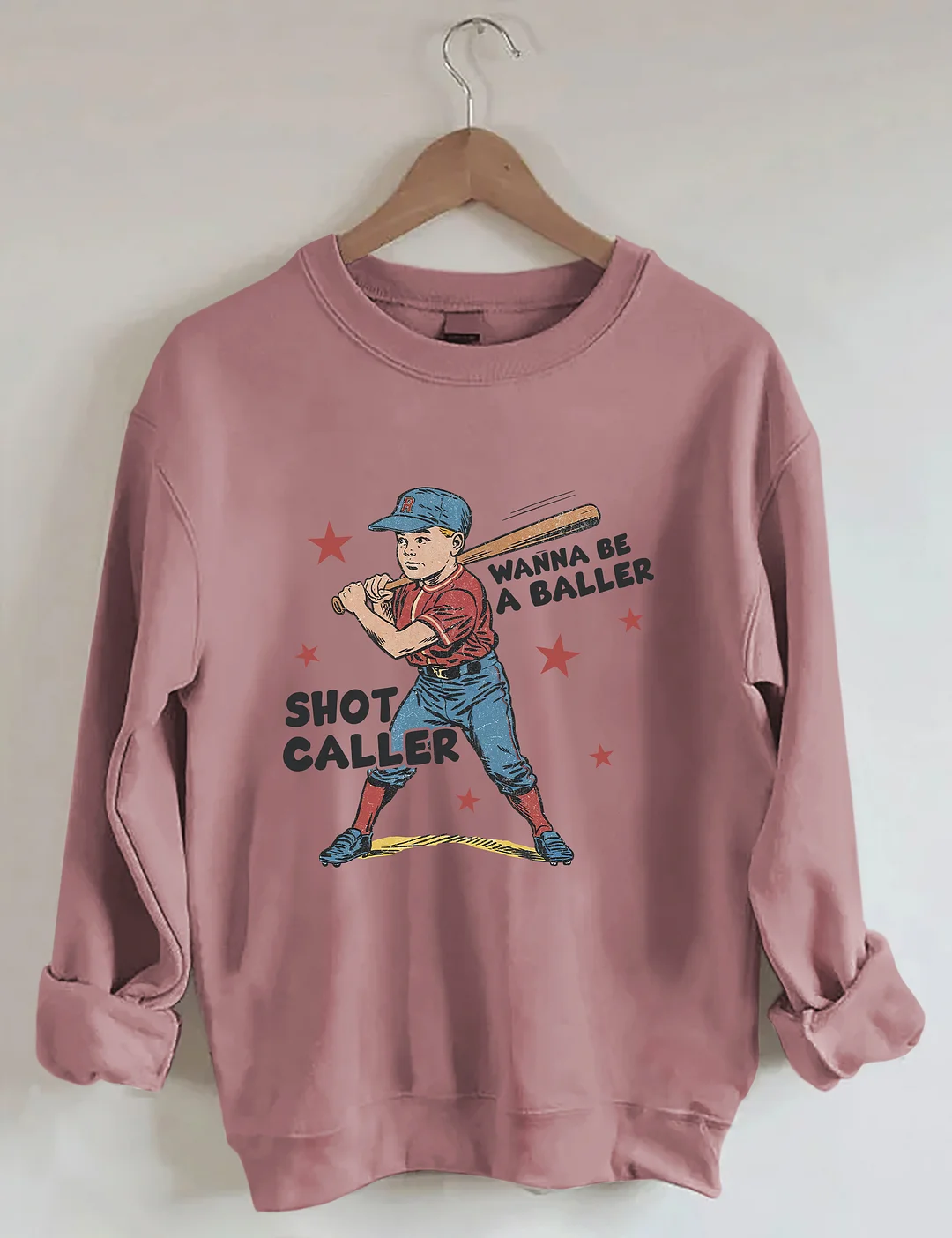 Wanna Be A Baller Shot Caller Sweatshirt