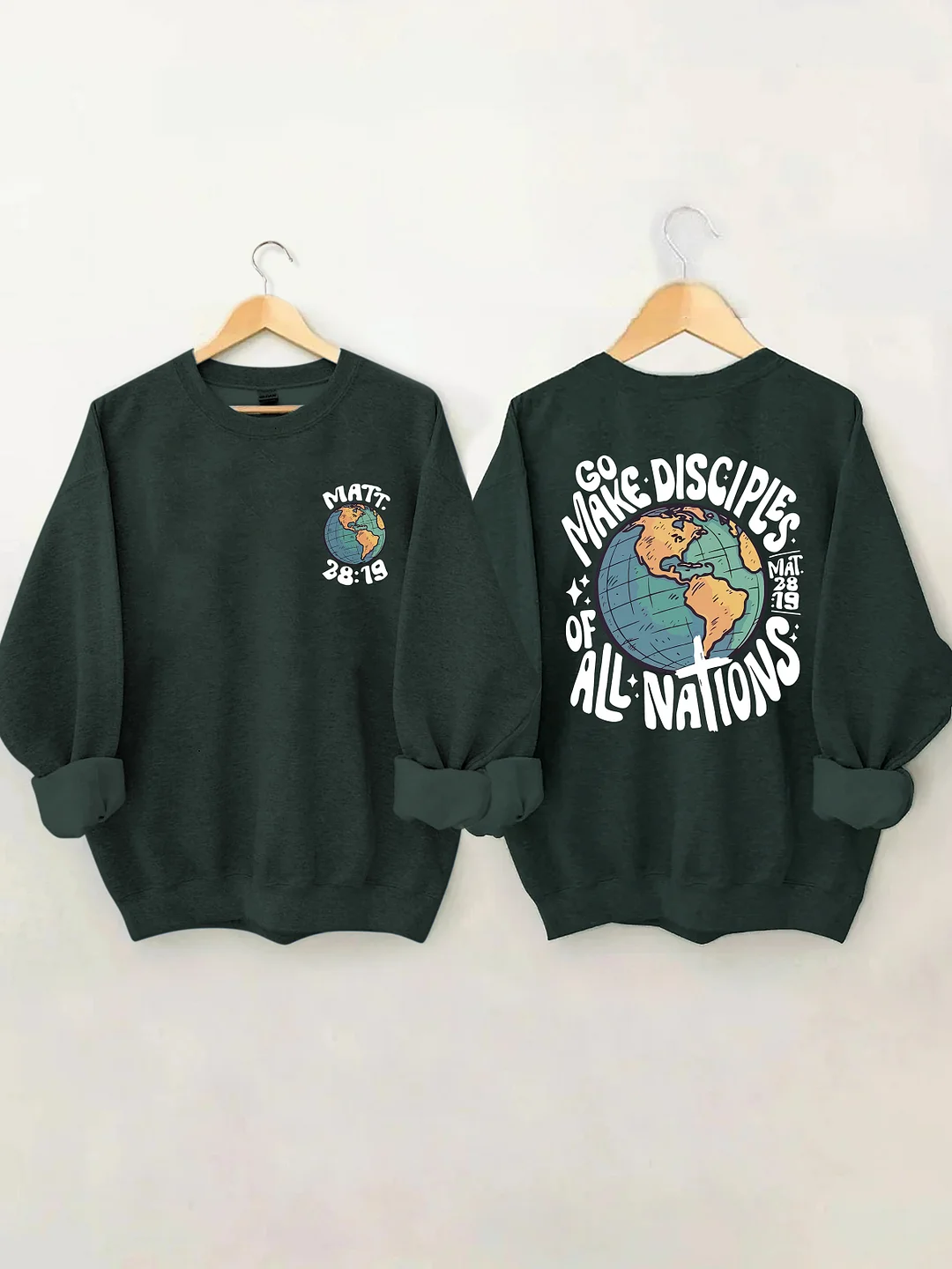 Go Make Disciples Of All Nations Sweatshirt