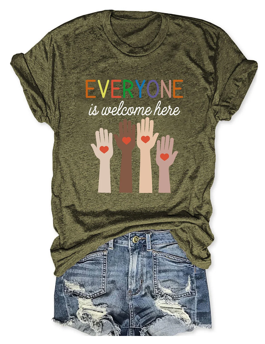 Everyone Is Welcome Here T-shirt