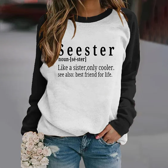 VChics Seester Like A Sister Only Cooler Printed Round Neck Sweatshirt