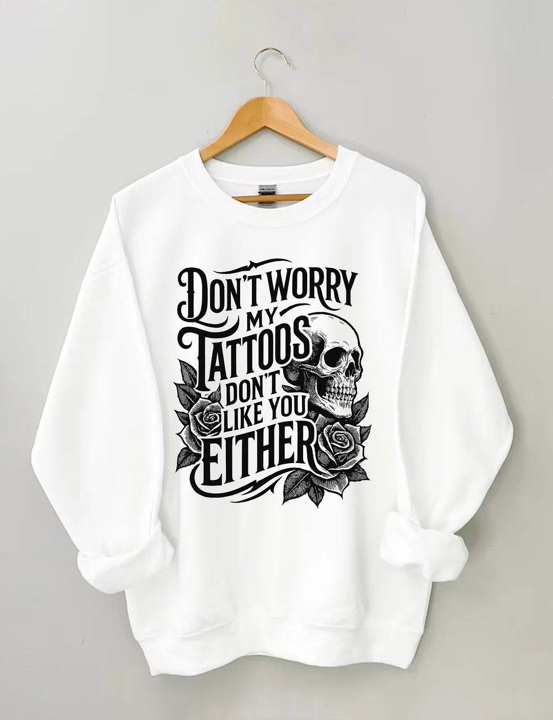 Funny Tattoo Sweatshirt