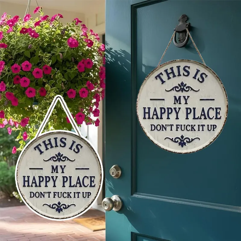 &ldquo;This Is My Happy Place&rdquo; Door Sign