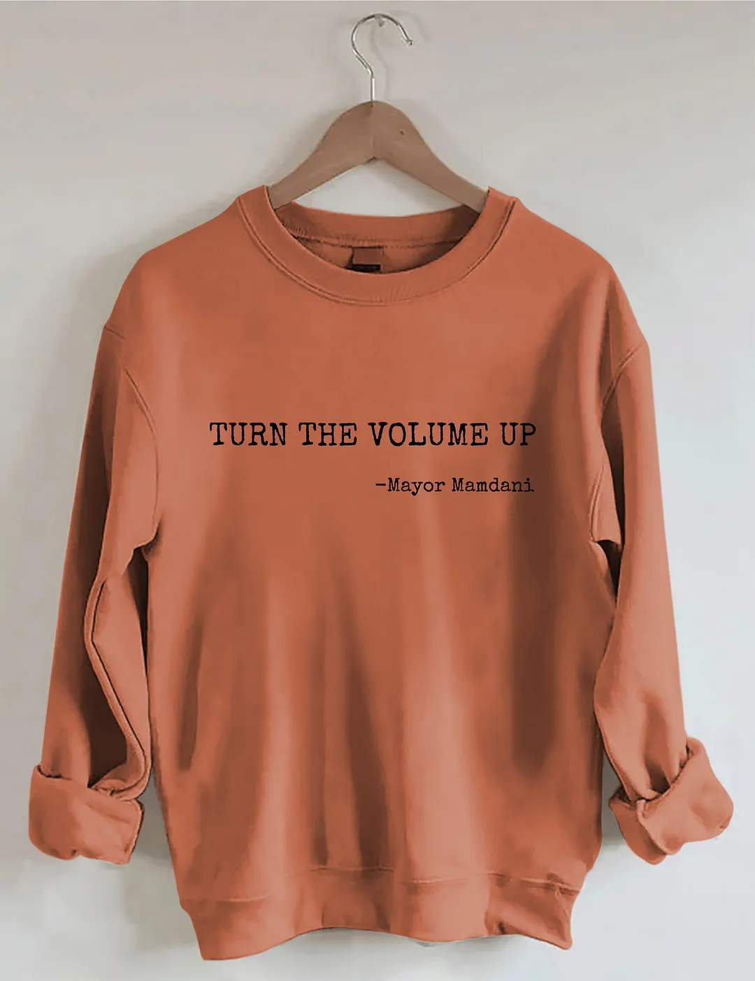 Turn The Volume Up Sweatshirt