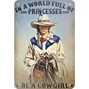Be A Cowgirl - Vintage Metal Signs(12*16Inch)