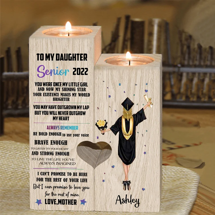 To My Daughter Candlestick-You Were Once My Little Girl And Now My Shining Star - Mother To Daughter Graduation Candle Holder