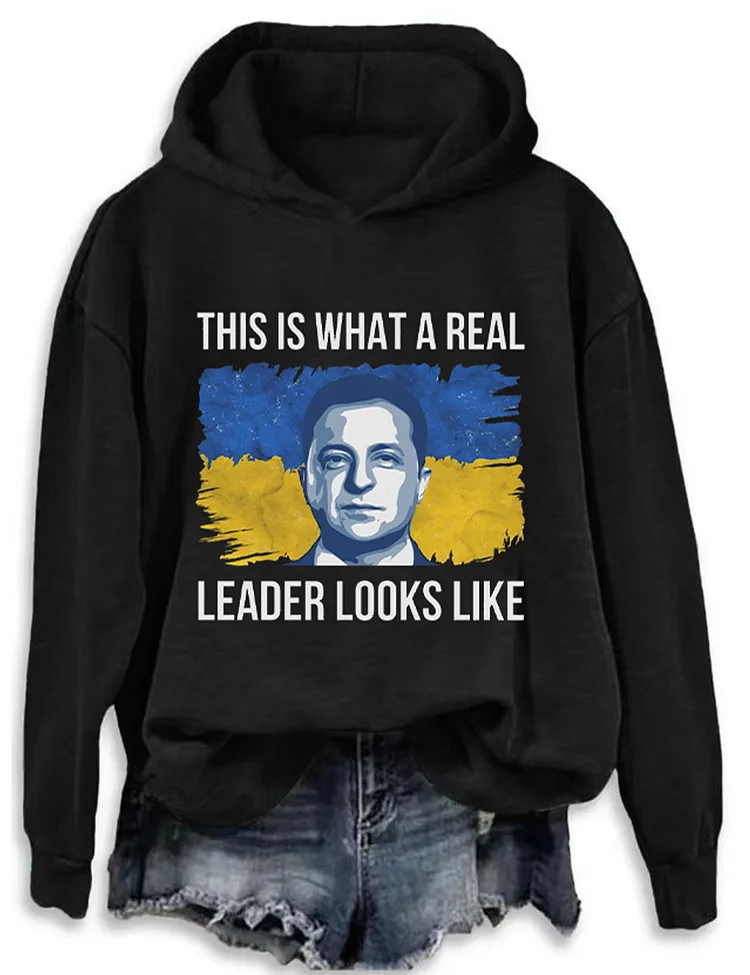 This Is What A Real Leader Looks Like Hoodie