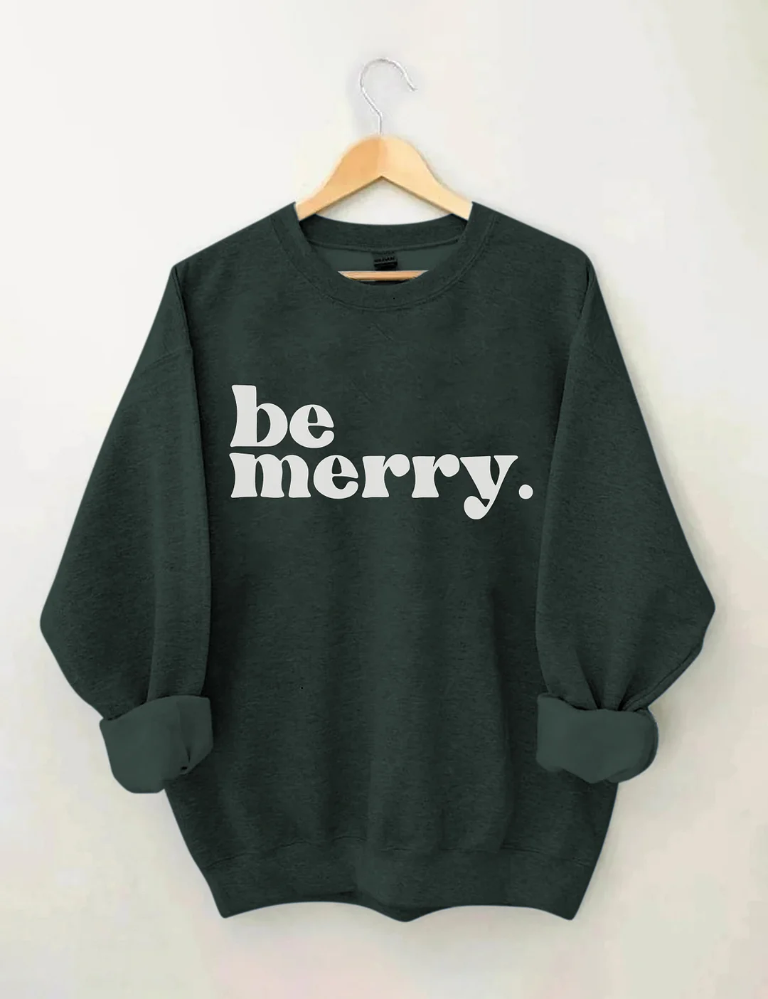 Be Merry Sweatshirt