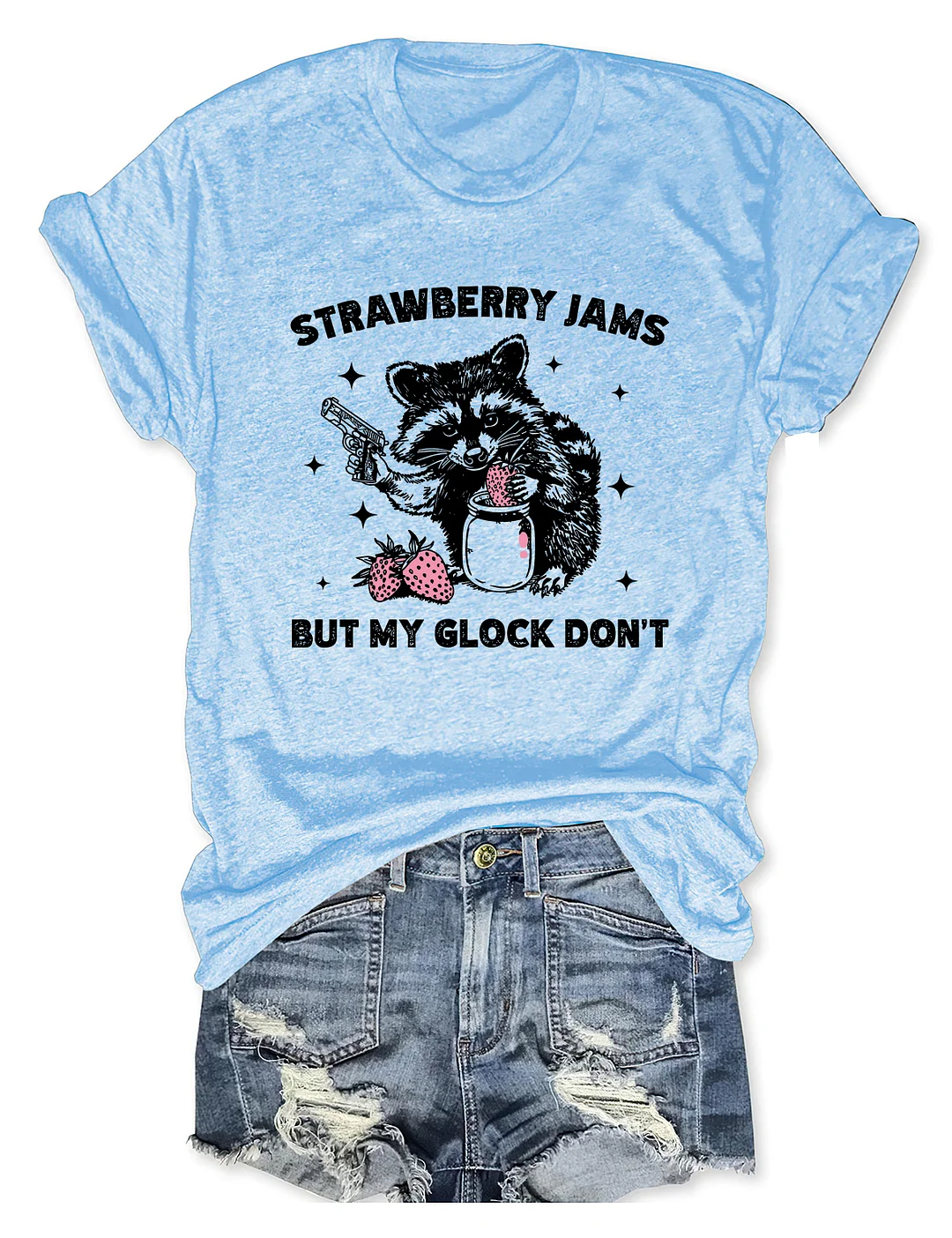 Strawberry Jams But My Glock Don&lsquo;t T-Shirt
