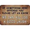 We can all use a good laugh - Metal Tin Signs(8*12Inch/12*16Inch) - Bar