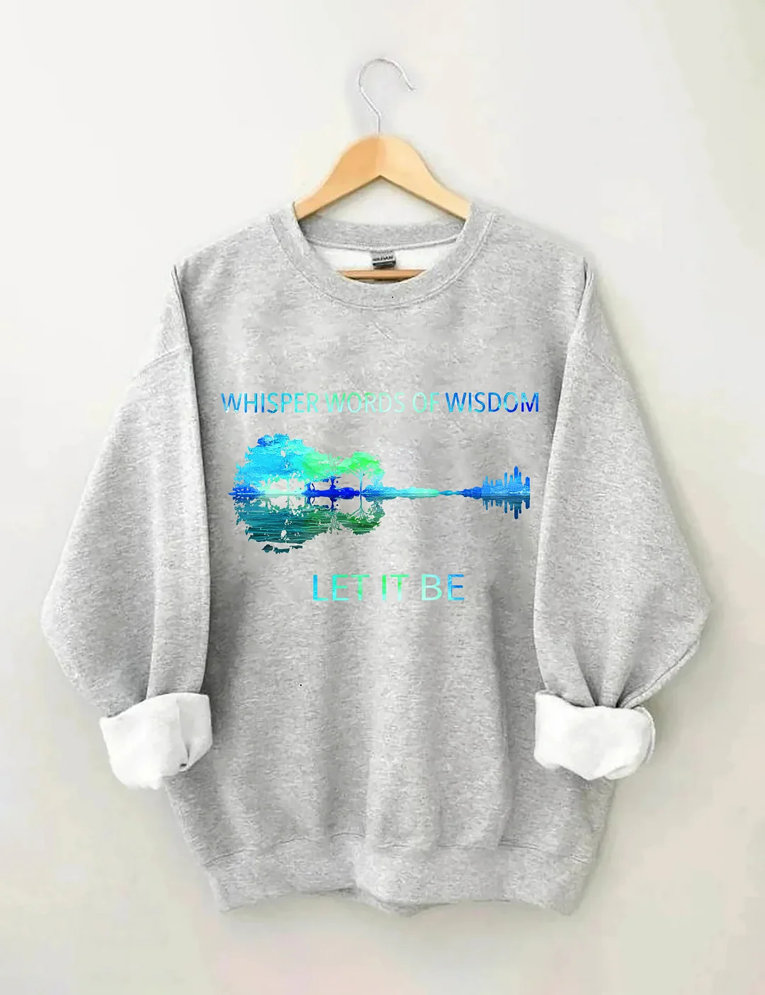 Whisper Words Of Wisdom Sweatshirt