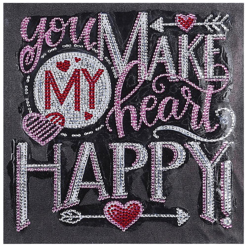 

You Make My Heart Happy Quotes - Special Shaped Diamond Painting - 30x25cm, 501 Original