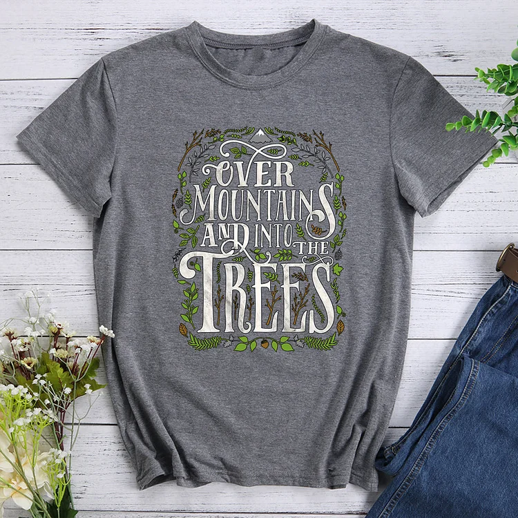 Ever Mountains and into the Tree T-shirt Tee -013884-Annaletters