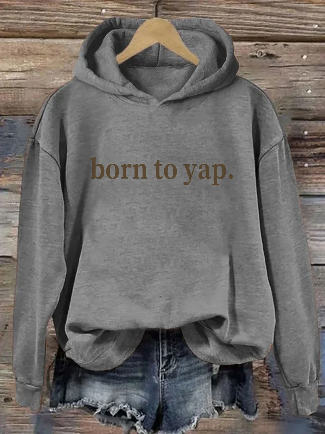 Born To Yap Hoodie