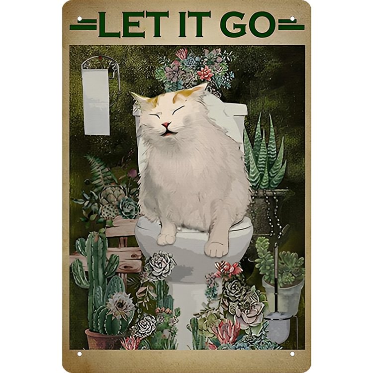 Cat - Let It Go Vintage Tin Signs/Wooden Signs - 7.9x11.8in & 11.8x15.7in